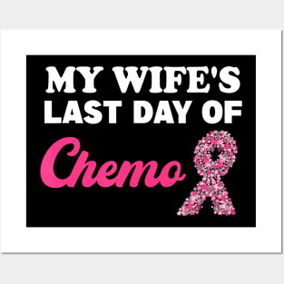 Proud Husband My 's Last Day Of Chemo Cancer Survivor Posters and Art